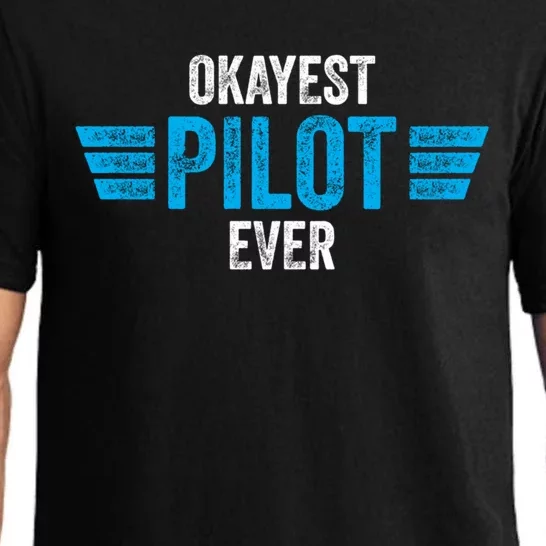 Okayest Pilot Ever Gift Pajama Set