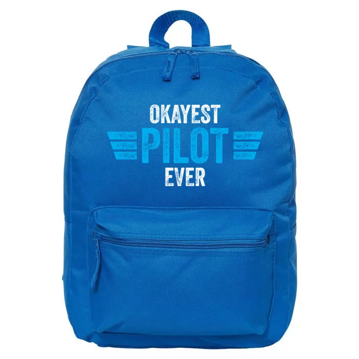 Okayest Pilot Ever Gift 16 in Basic Backpack