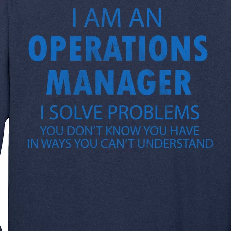 Operations Manager Solve Problems Long Sleeve Shirt