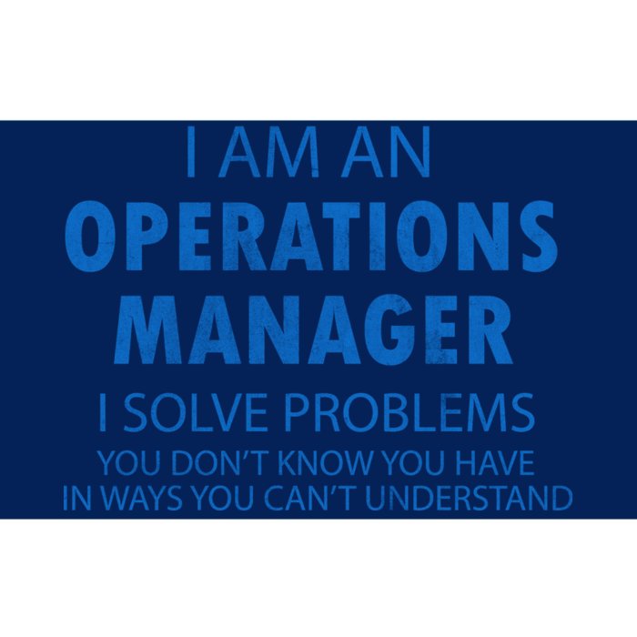 Operations Manager Solve Problems Bumper Sticker