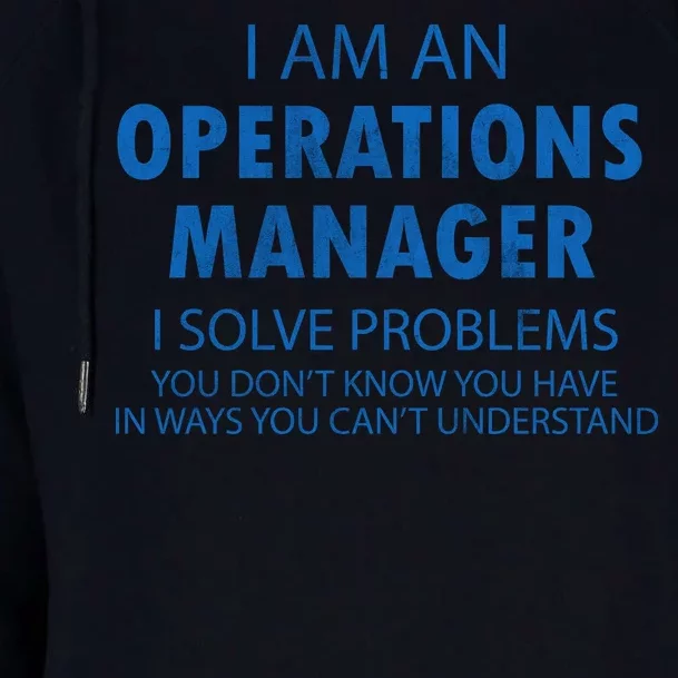 Operations Manager Solve Problems Womens Funnel Neck Pullover Hood