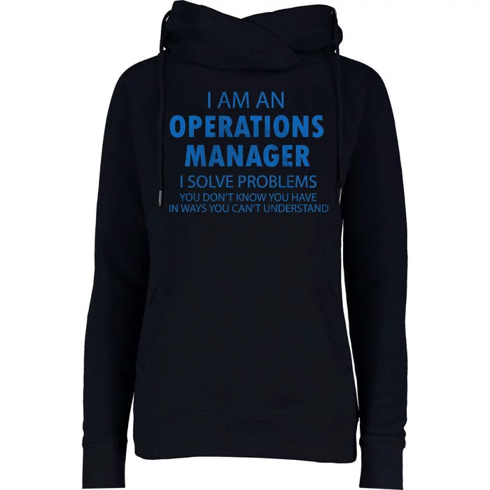 Operations Manager Solve Problems Womens Funnel Neck Pullover Hood