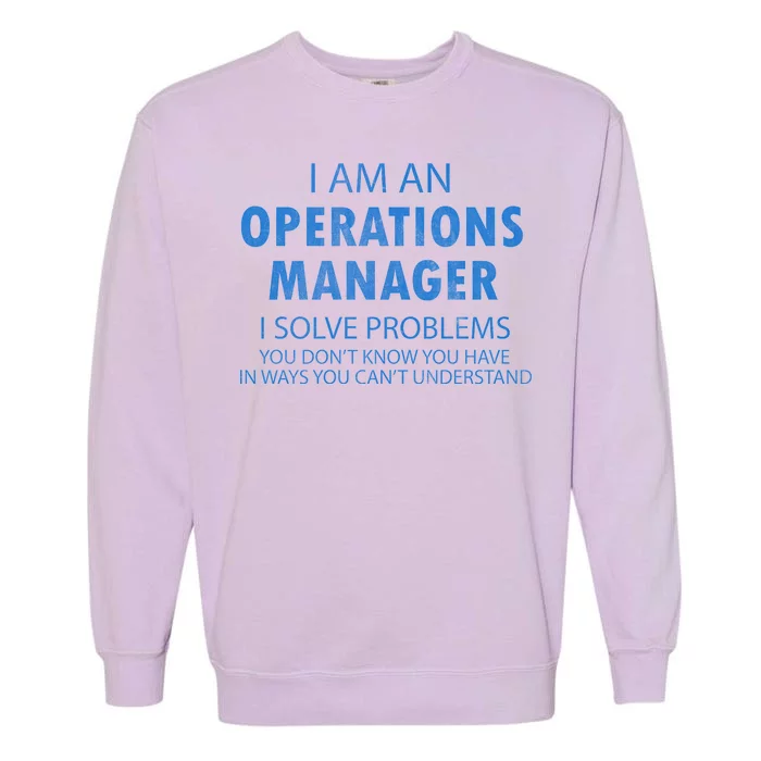 Operations Manager Solve Problems Garment-Dyed Sweatshirt