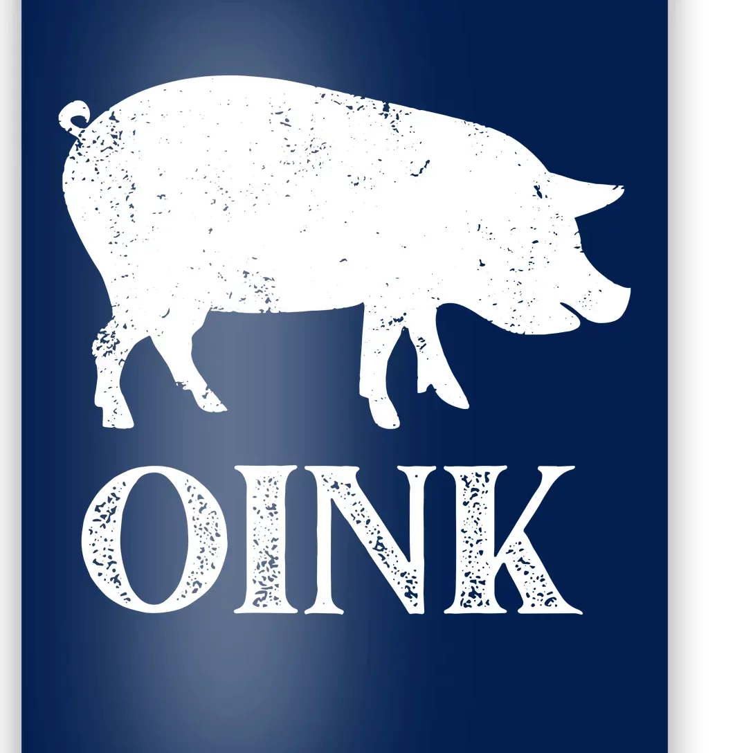 Oink Pig Funny Hog Farm Barnyard Animal Pig Lover Grunge Poster