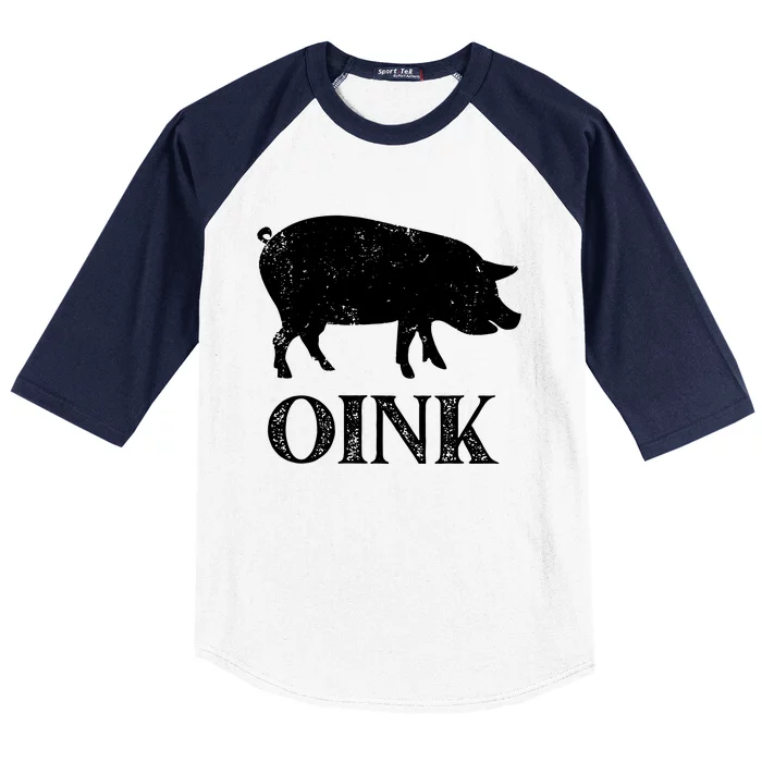 Oink Pig Funny Hog Farm Barnyard Animal Pig Lover Grunge Baseball Sleeve Shirt