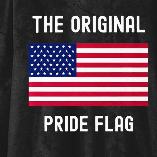 Original Pride Flag Stand For The Flag Hooded Wearable Blanket