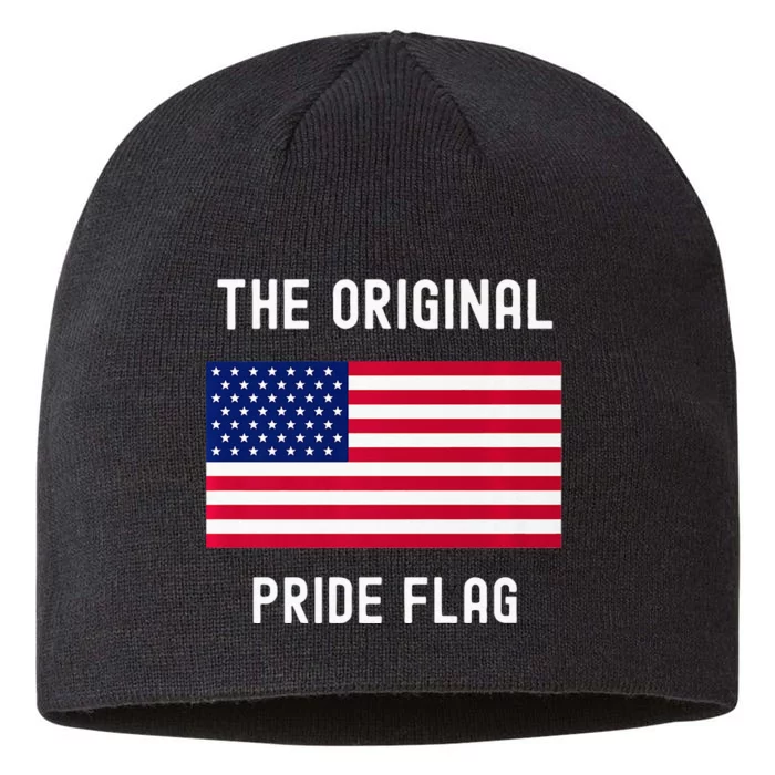 Original Pride Flag Stand For The Flag 8 1/2in Sustainable Knit Beanie