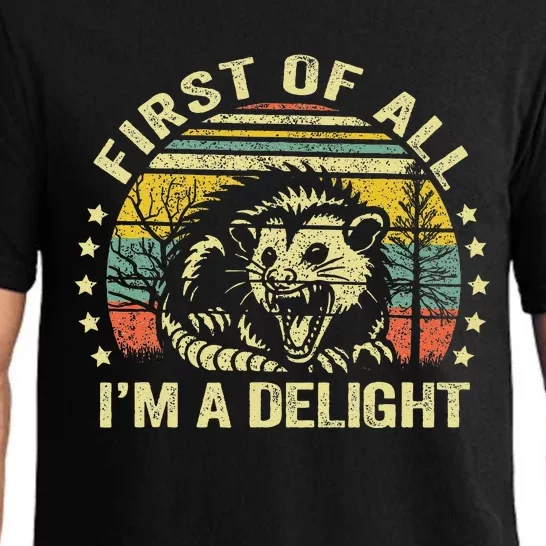 Opossum Possum First Of All IM A Delight Sarcastic Angry Pajama Set