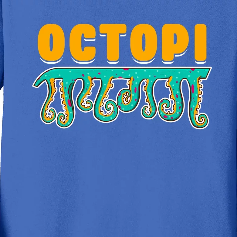 Octopus Pun Funny Octopi Math Geek Nerd Happy Pi Day 314 Great Gift Kids Long Sleeve Shirt