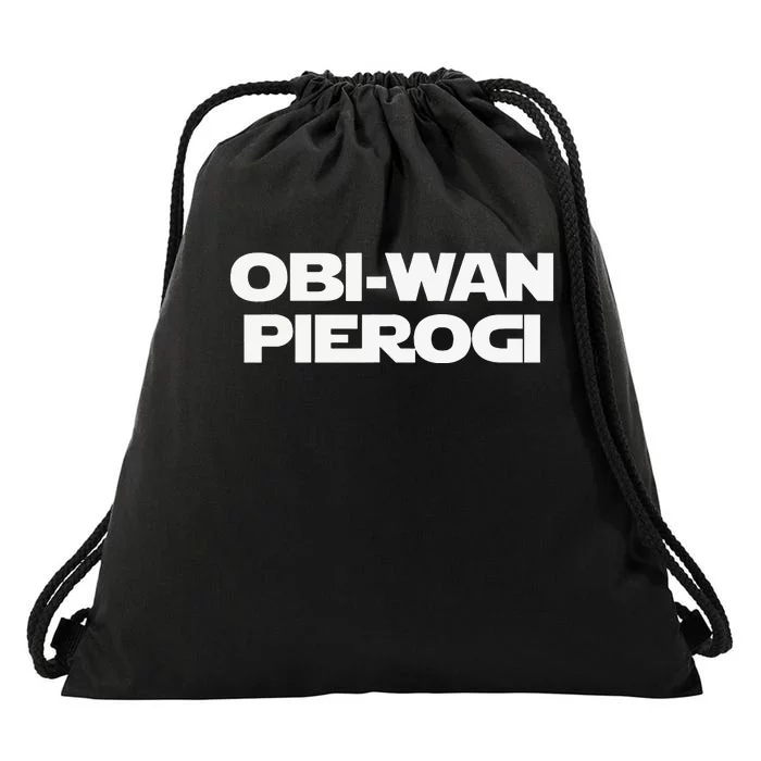 ObiWan Pierogi Funny Saying Novelty Pierogies Polish Food Drawstring Bag