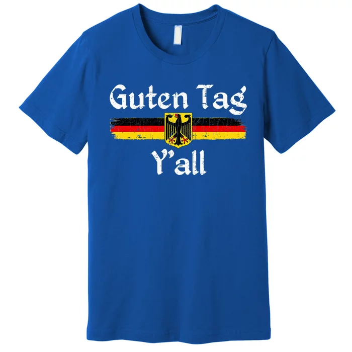 Oktoberfest Prost Guten Tag YAll Premium T-Shirt