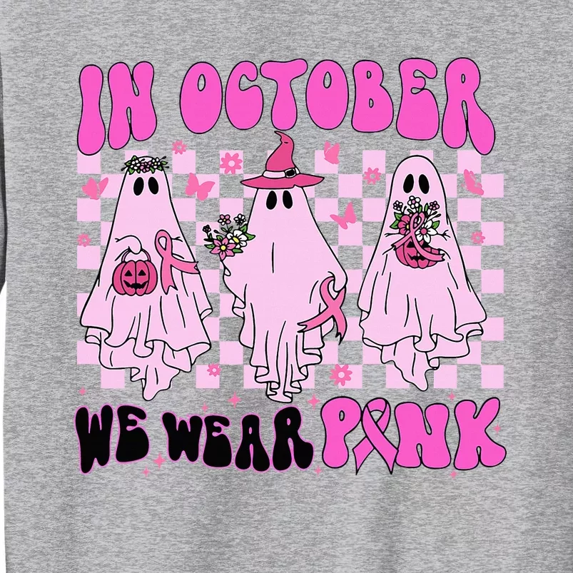 October Pink Ghost Halloween Breast Cancer Awareness Tall Sweatshirt