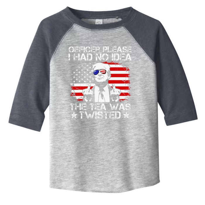 Officer Please I Had No Idea The Tea Twisted Usa Flag Trump Toddler Fine Jersey T-Shirt