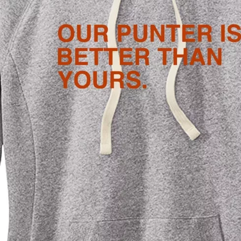 Our Punter Is Better Than Yours Women's Fleece Hoodie