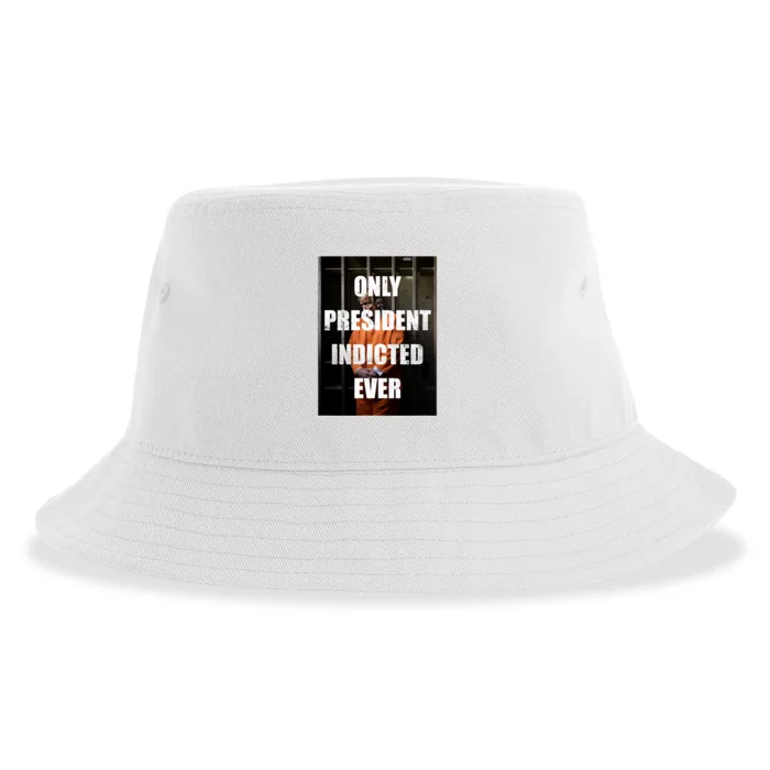 Only President Indicted Ever Sustainable Bucket Hat