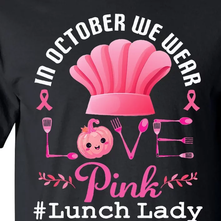 October Pink Lunch Lady Halloween Tall T-Shirt