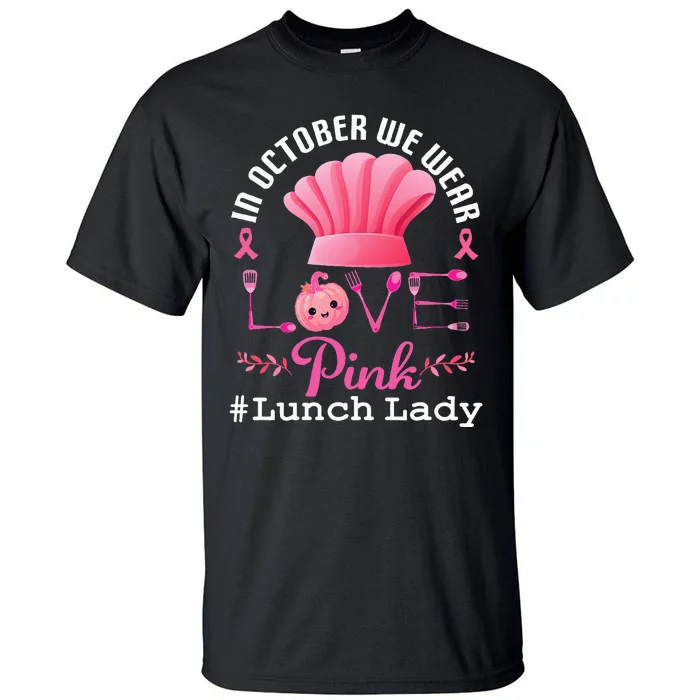 October Pink Lunch Lady Halloween Tall T-Shirt