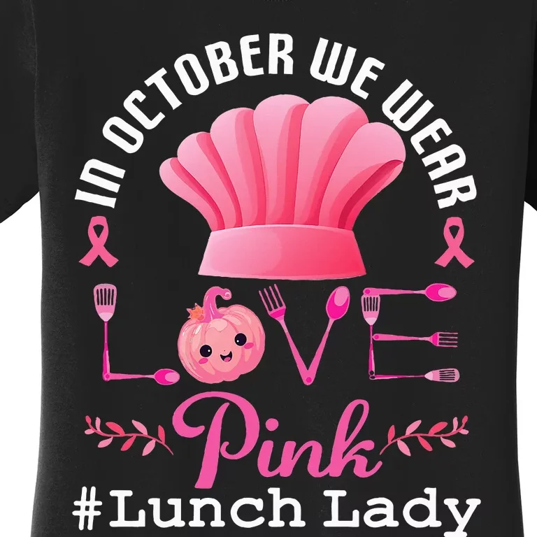 October Pink Lunch Lady Halloween Women's T-Shirt