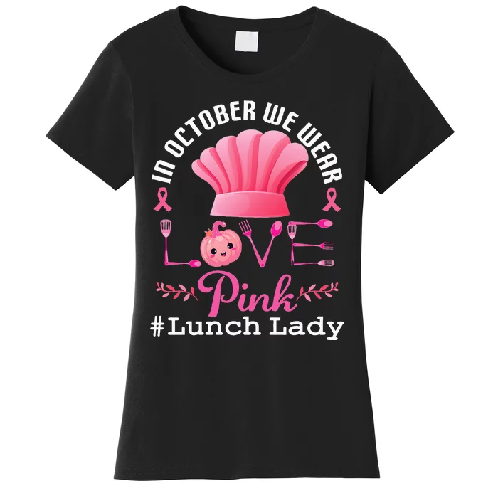 October Pink Lunch Lady Halloween Women's T-Shirt