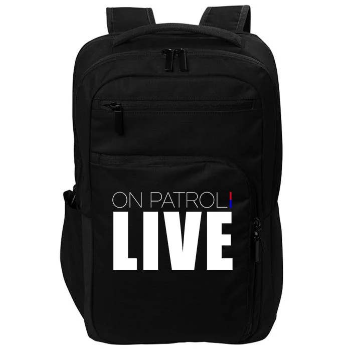 On Patrol Live Cop Impact Tech Backpack