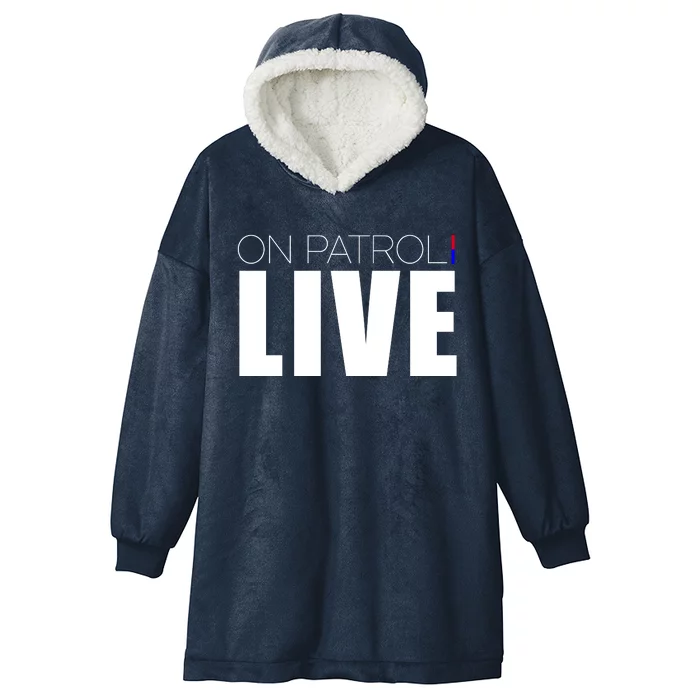 On Patrol Live Cop Hooded Wearable Blanket