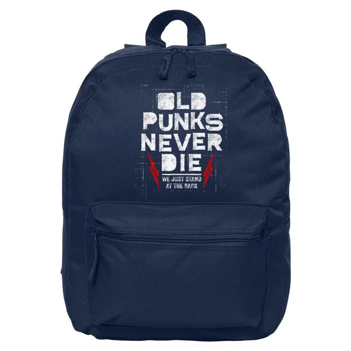 Old Punks Never Die We Stand In The Back For Punk Rock Fans 16 in Basic Backpack