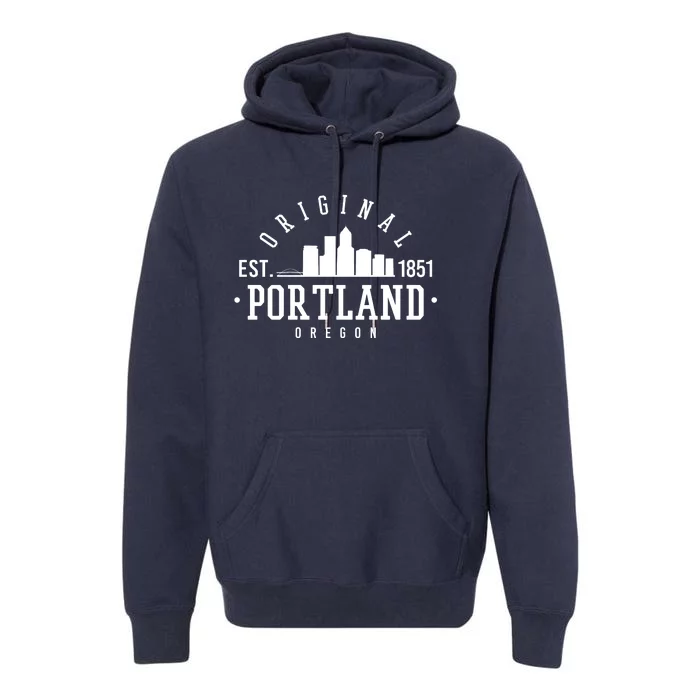 Original Portland Oregon Est 1851 Skyline Premium Hoodie