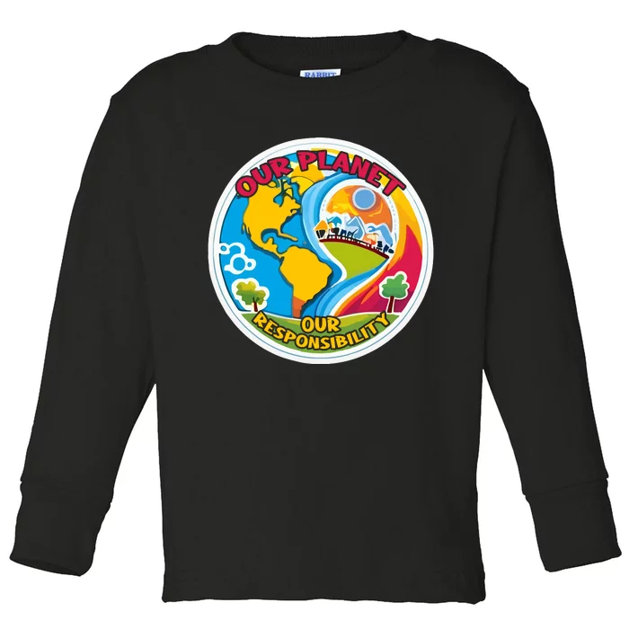 Our Planet Our Responsibility Climate Change Graphic Toddler Long Sleeve Shirt