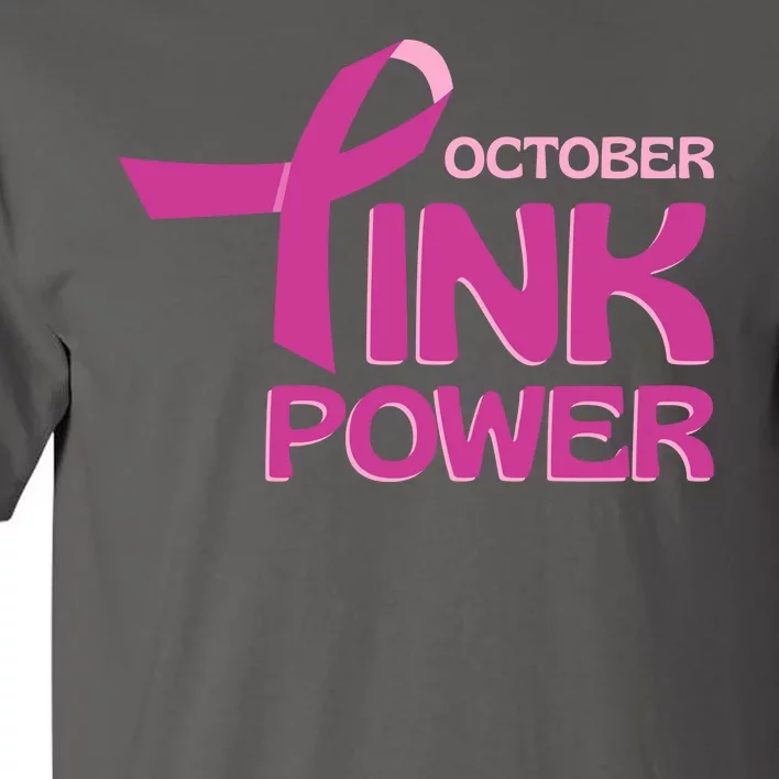 October Pink Power Breast Cancer Tall T-Shirt