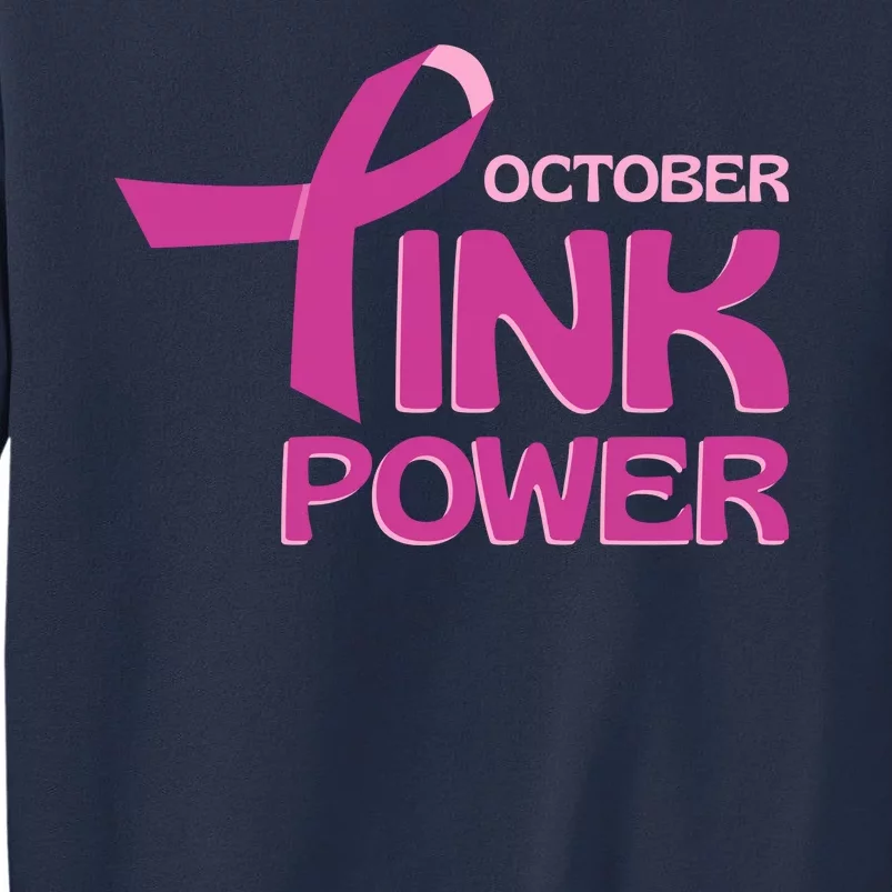 October Pink Power Breast Cancer Sweatshirt