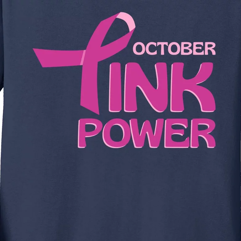 October Pink Power Breast Cancer Kids Long Sleeve Shirt