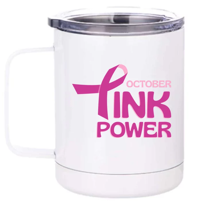 October Pink Power Breast Cancer Front & Back 12oz Stainless Steel Tumbler Cup