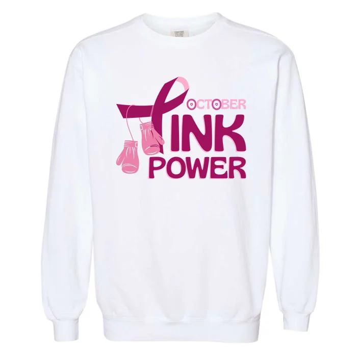 October Pink Power Breast Cancer Garment-Dyed Sweatshirt