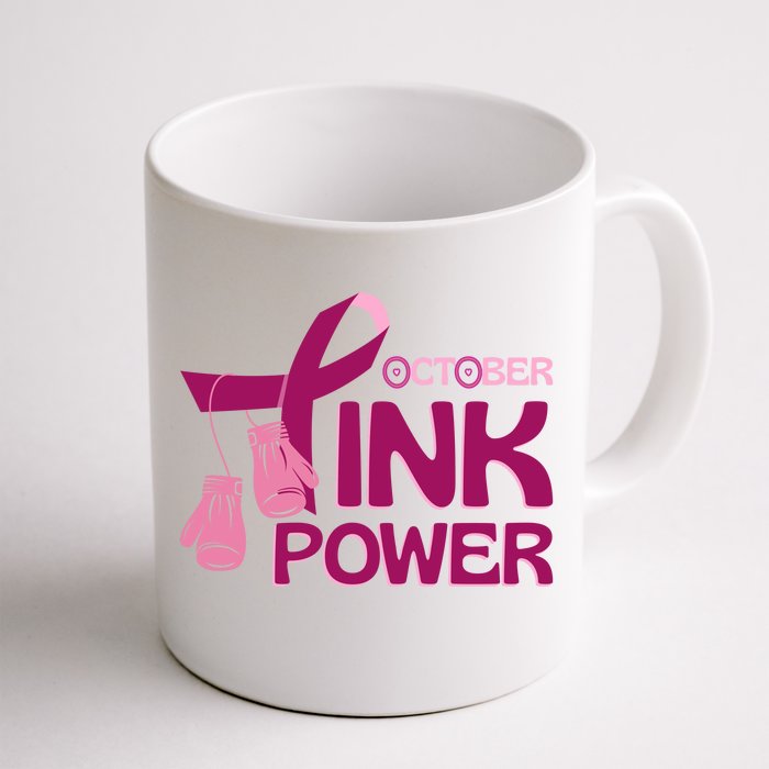 October Pink Power Breast Cancer Front & Back Coffee Mug