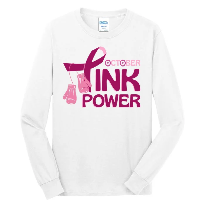 October Pink Power Breast Cancer Tall Long Sleeve T-Shirt