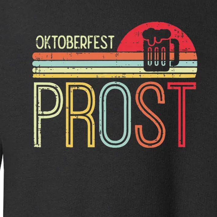 Oktoberfest Prost Retro German Bavarian Festival Toddler Sweatshirt