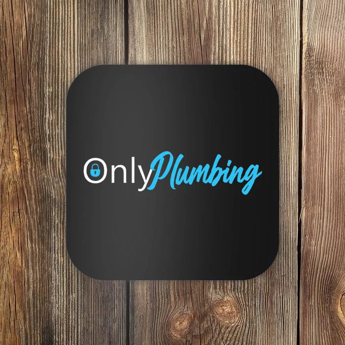 Only Plumbing Sexy Plumber Coaster