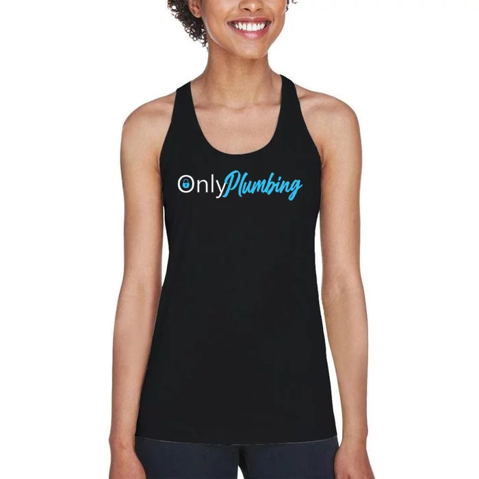 Only Plumbing Sexy Plumber Women's Racerback Tank