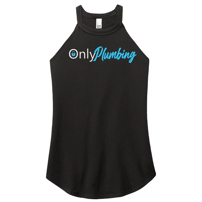 Only Plumbing sexy Plumber Women’s Perfect Tri Rocker Tank