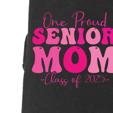 One Proud Senior Mom Class Of 2025 Graduation Groovy Print Doggie 3-End Fleece Hoodie