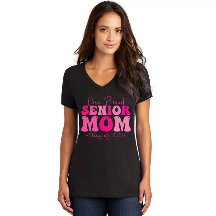 One Proud Senior Mom Class Of 2025 Graduation Groovy Print Women's V-Neck T-Shirt