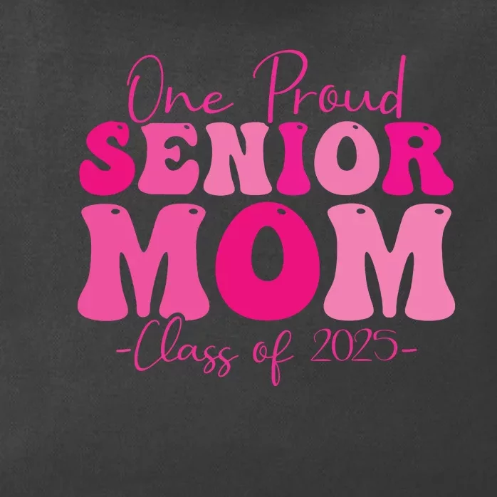 One Proud Senior Mom Class Of 2025 Graduation Groovy Print Zip Tote Bag