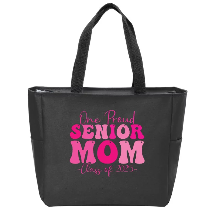 One Proud Senior Mom Class Of 2025 Graduation Groovy Print Zip Tote Bag