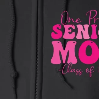 One Proud Senior Mom Class Of 2025 Graduation Groovy Print Full Zip Hoodie