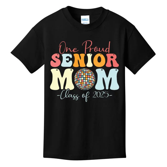 One Proud Senior Mom Class Of 2025 Graduation Groovy Print Kids T-Shirt