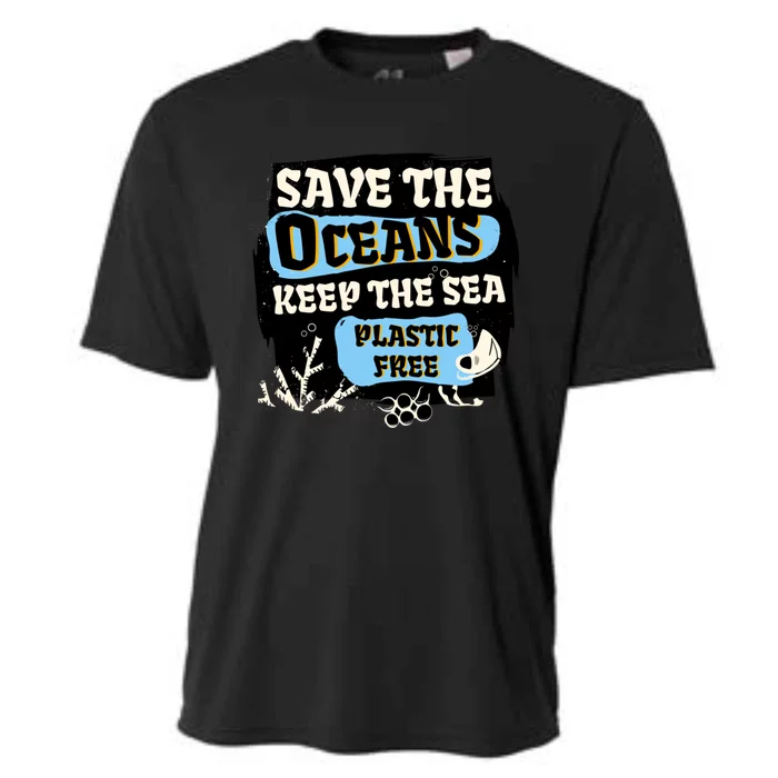 Ocean Protection Save The Oceans Keep The Sea Plastic Free Cool Gift Cooling Performance Crew T-Shirt