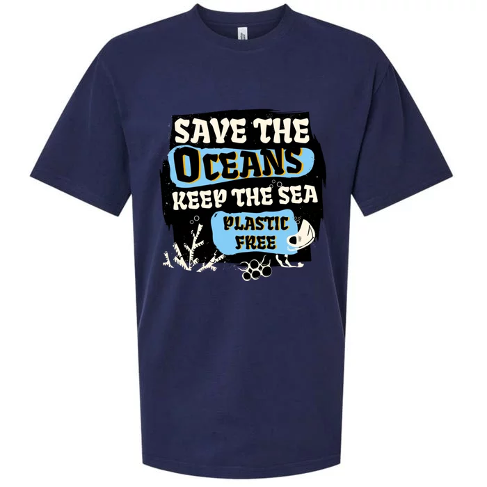 Ocean Protection Save The Oceans Keep The Sea Plastic Free Cool Gift Sueded Cloud Jersey T-Shirt