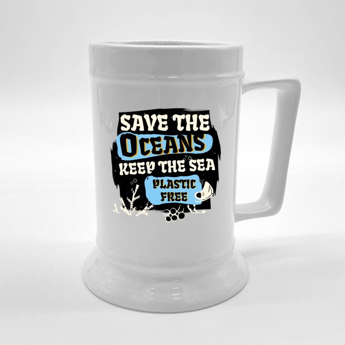 Ocean Protection Save The Oceans Keep The Sea Plastic Free Cool Gift Front & Back Beer Stein