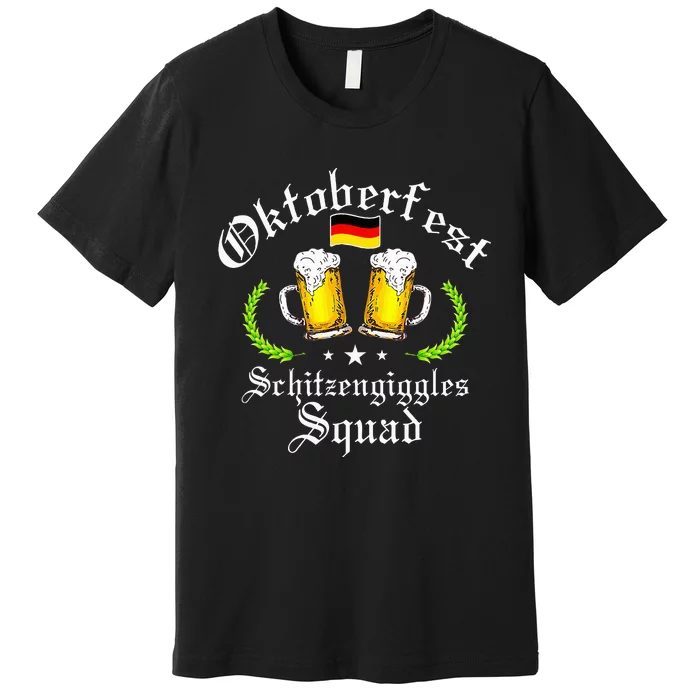 Oktoberfest Party Schitzengiggles Drinking Squad Premium T-Shirt