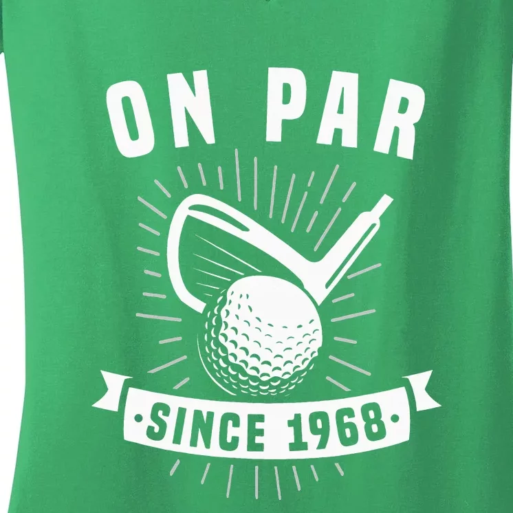 On Par Since 1968 Golfing 55 Years Old Golfer 55th Birthday Women's V-Neck T-Shirt